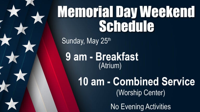 Memorial Day Weekend Schedule