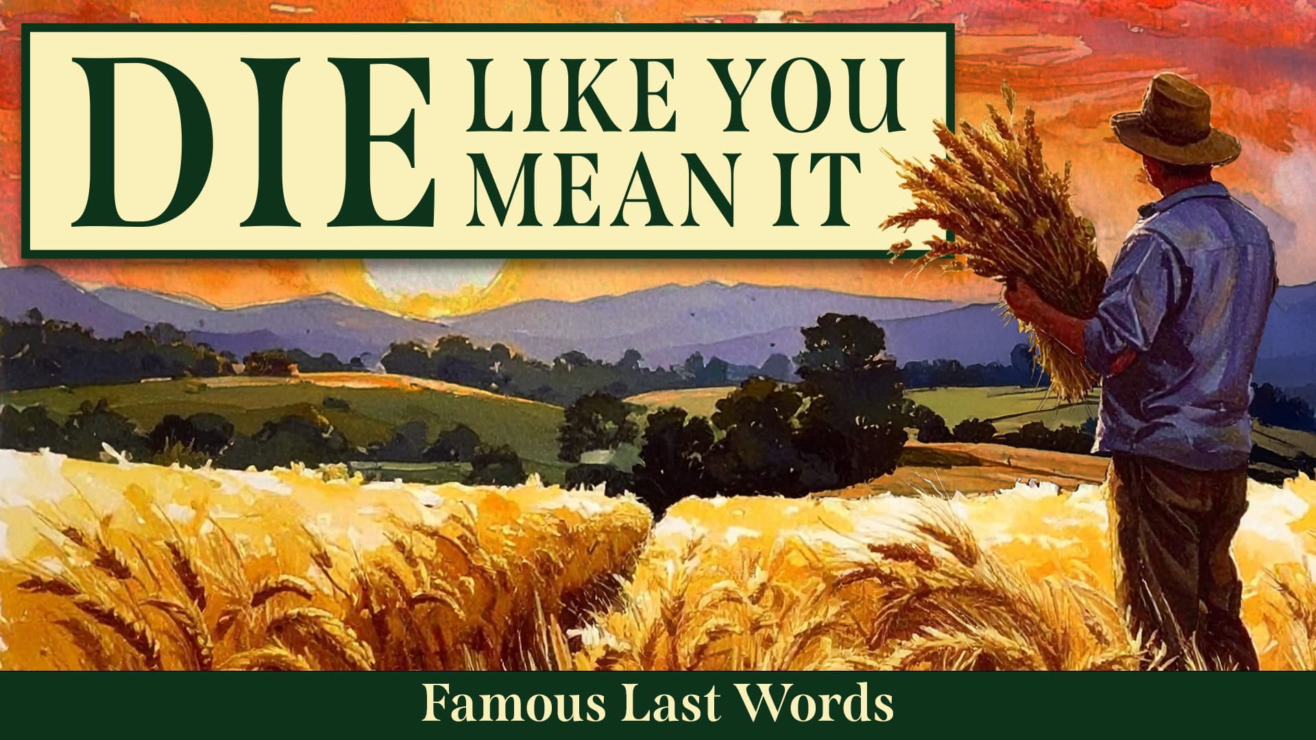 Die Like You Mean It_Famous