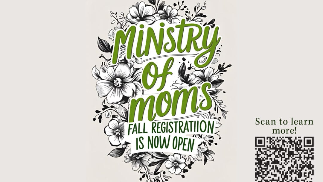 Ministry of Moms Fall Registration