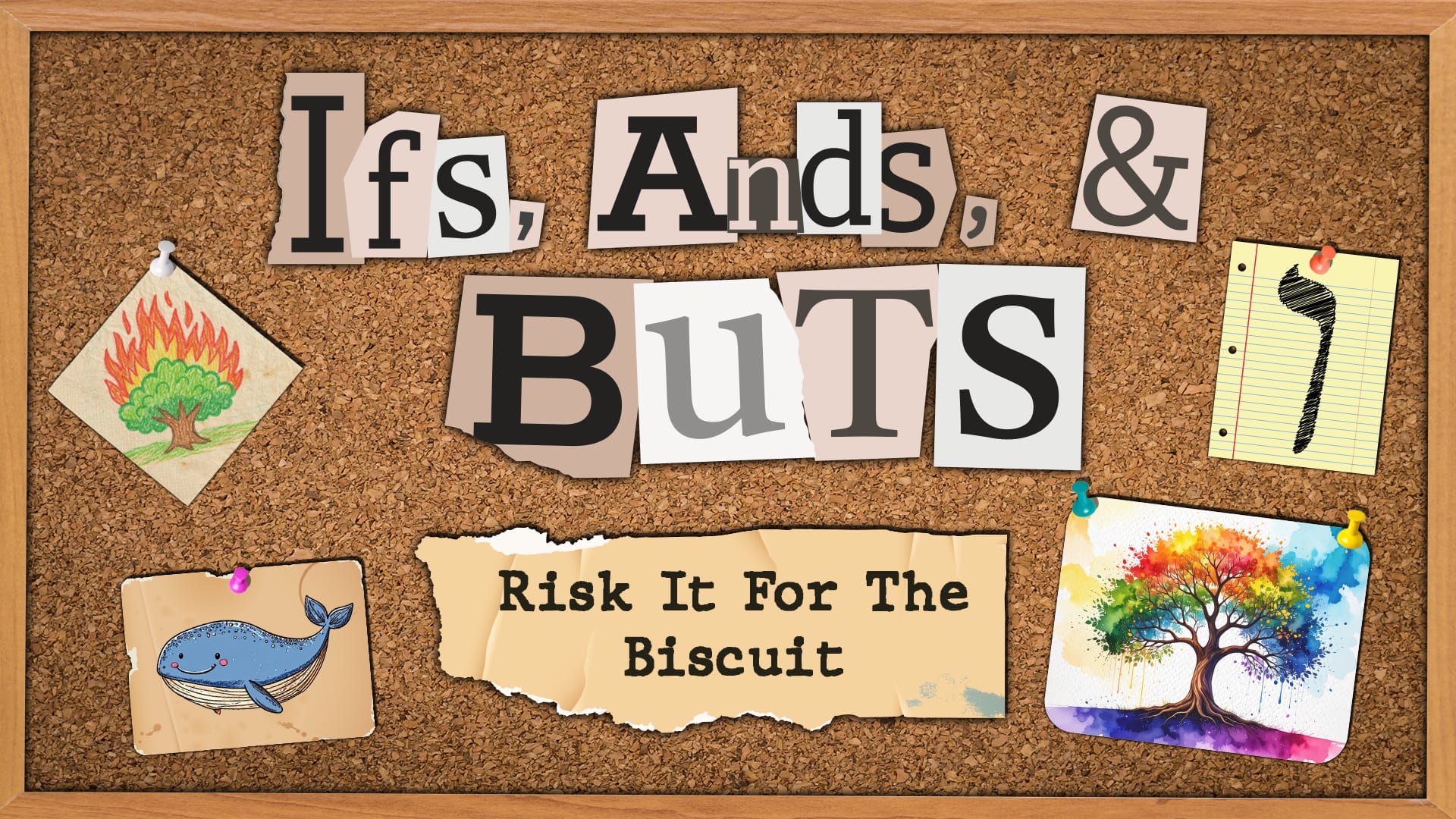 Ifs Ands or Buts Sermon Graphic_Biscuit