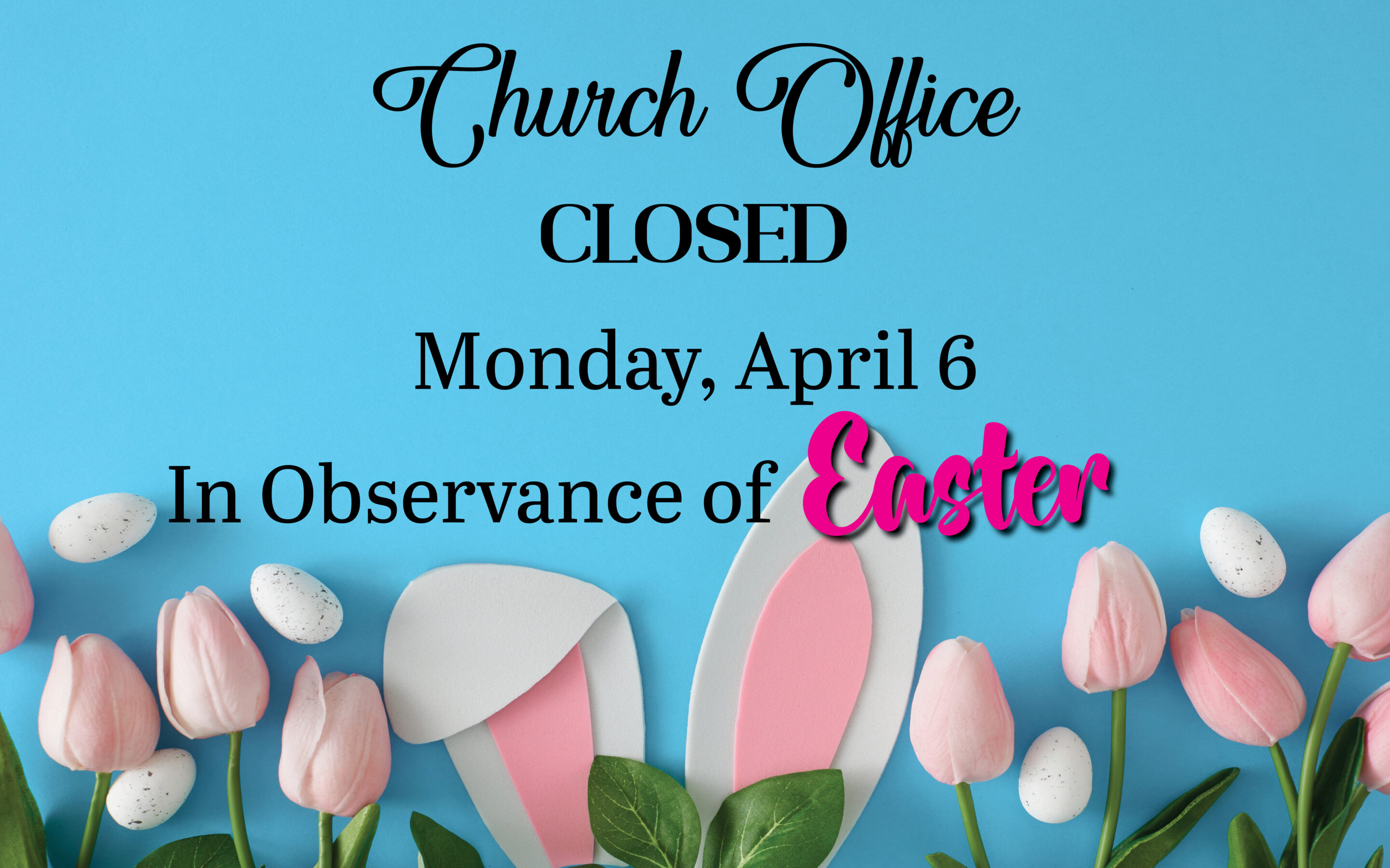Church Office Closed