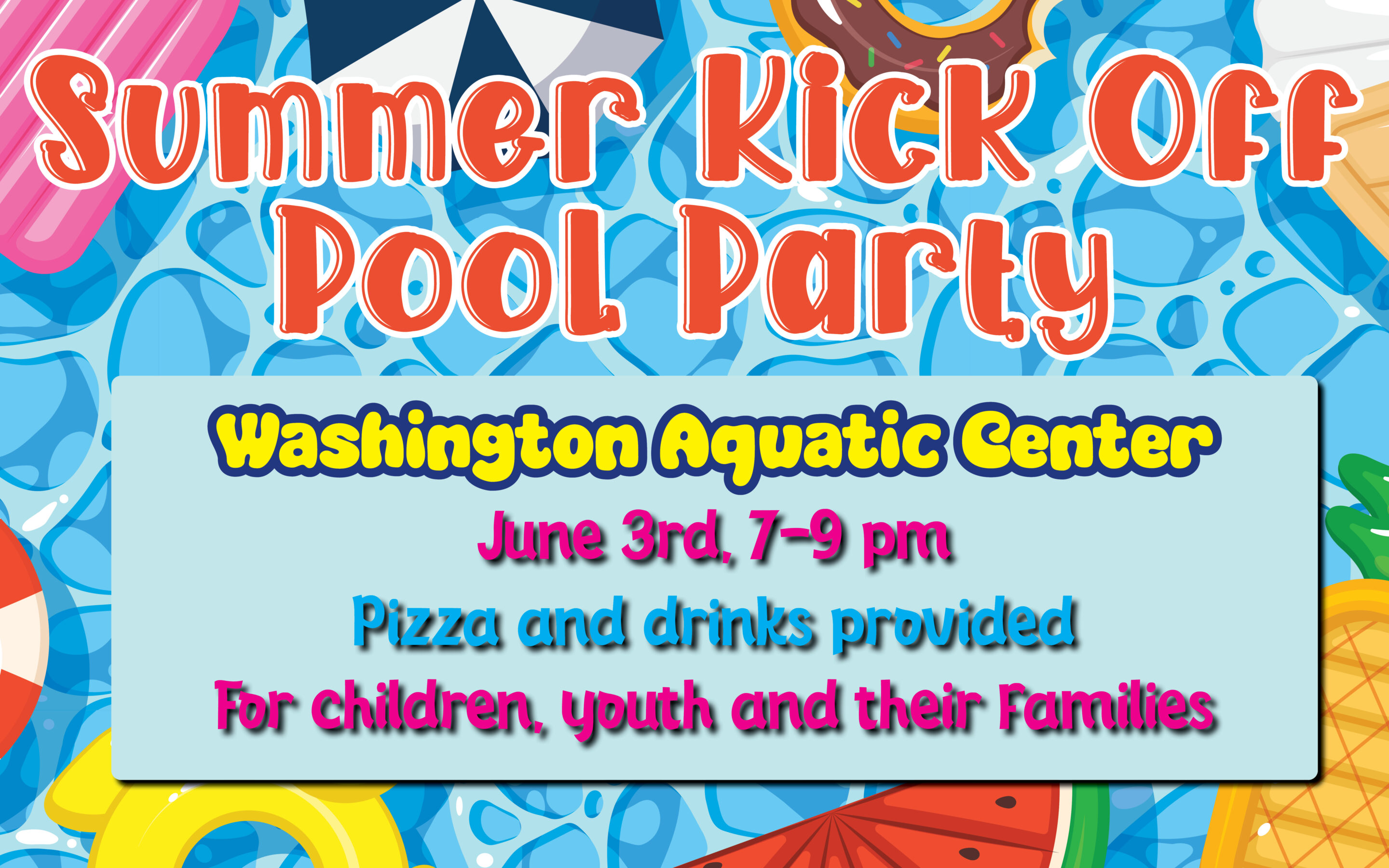 Summer Kick Off Pool Party