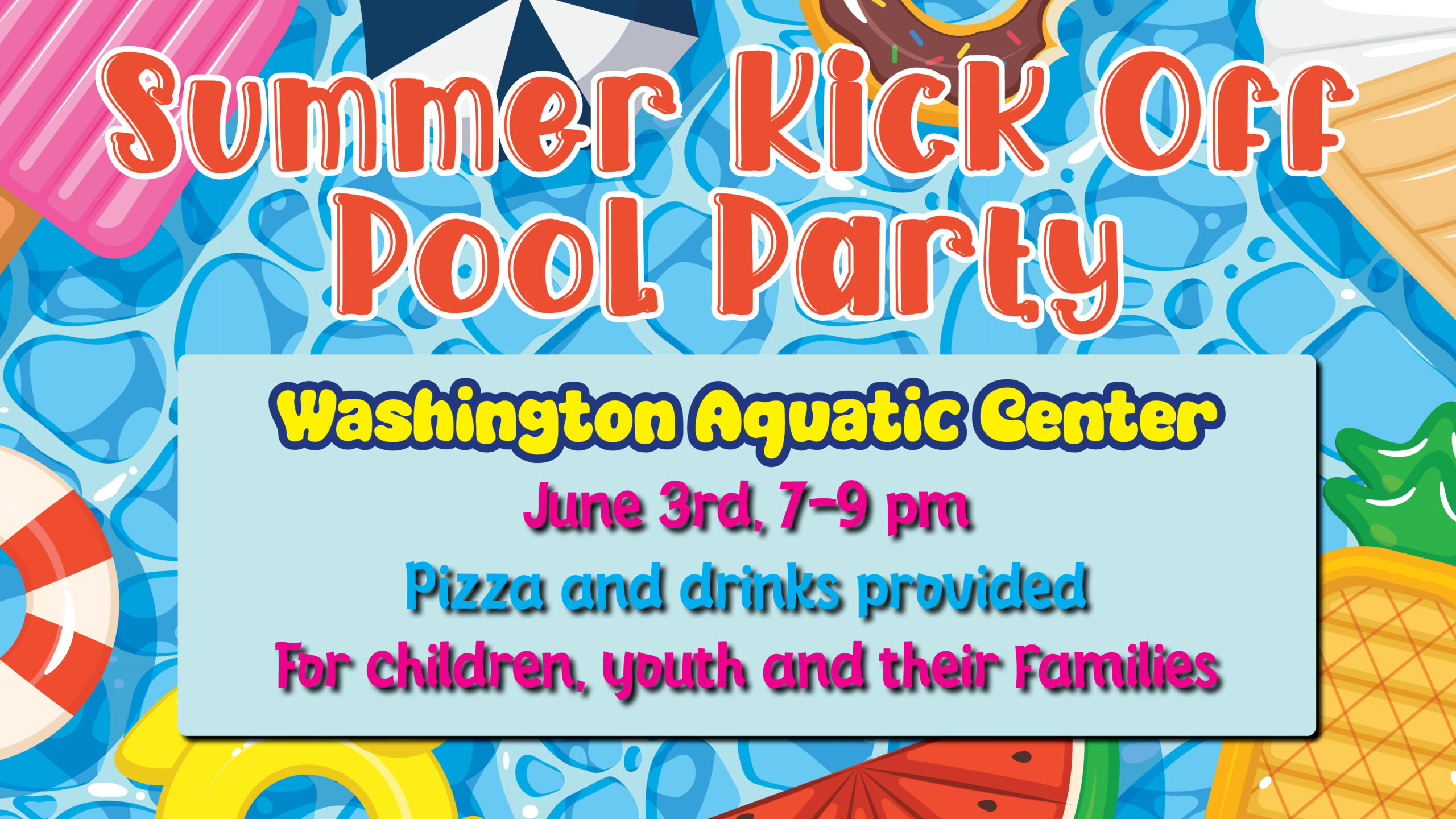 Summer Kick Off Pool Party