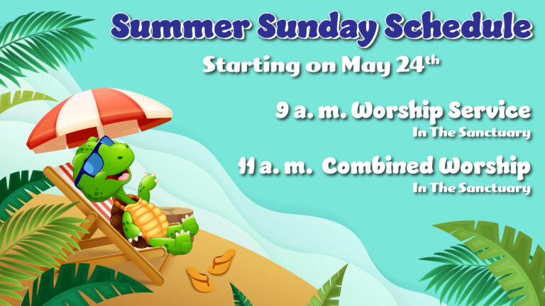 Summer Worship Schedule