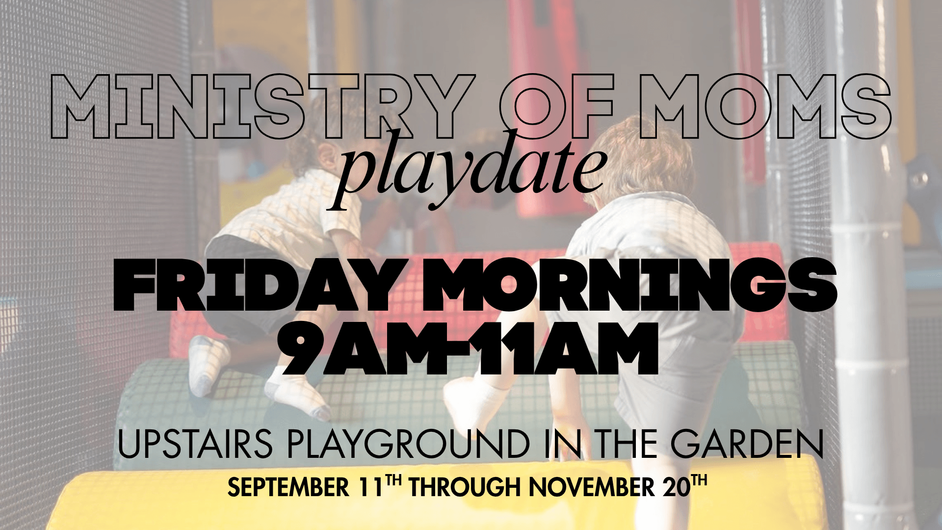 Ministry of Moms Playdate