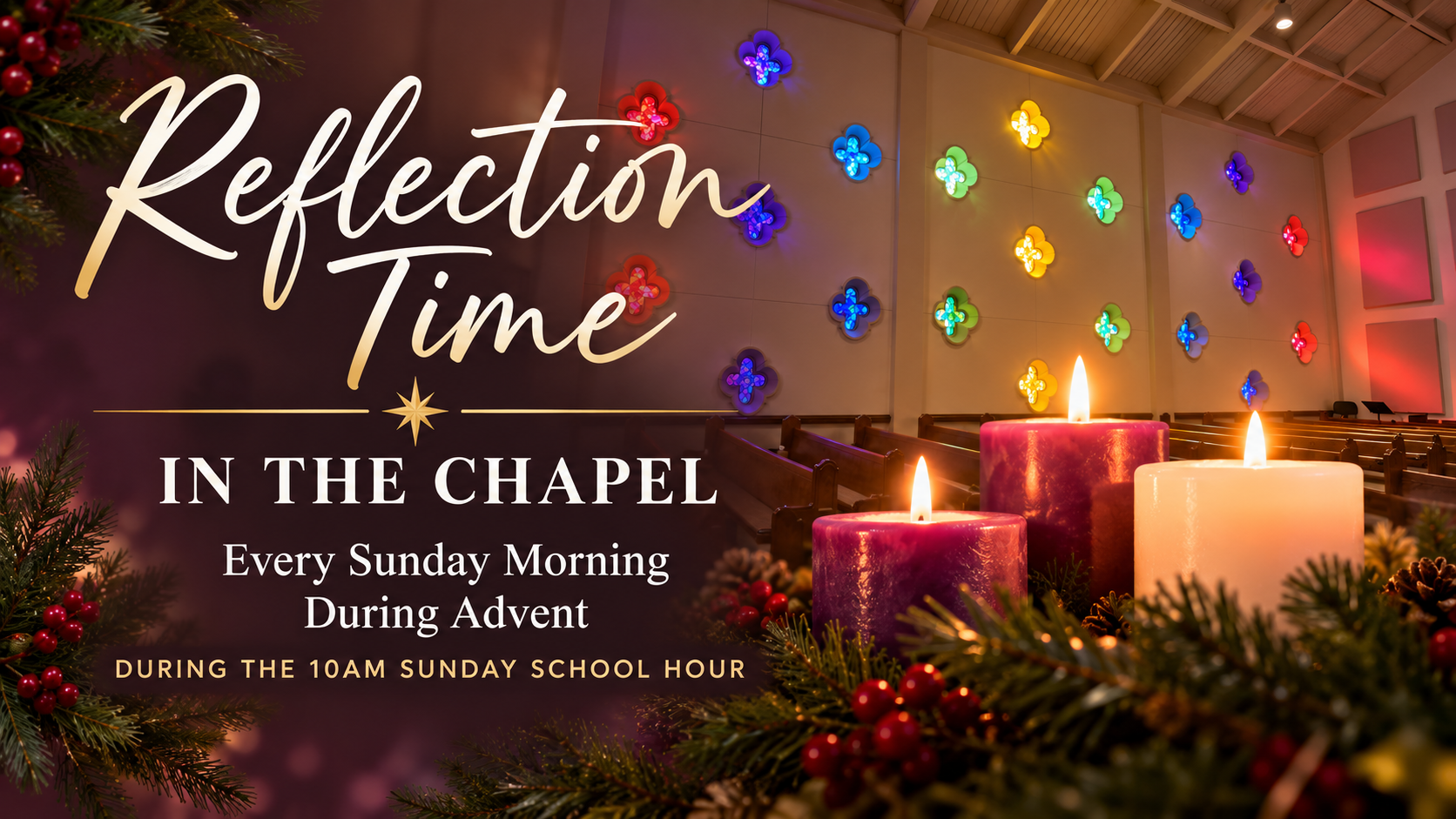 Advent Reflection in the Chapel